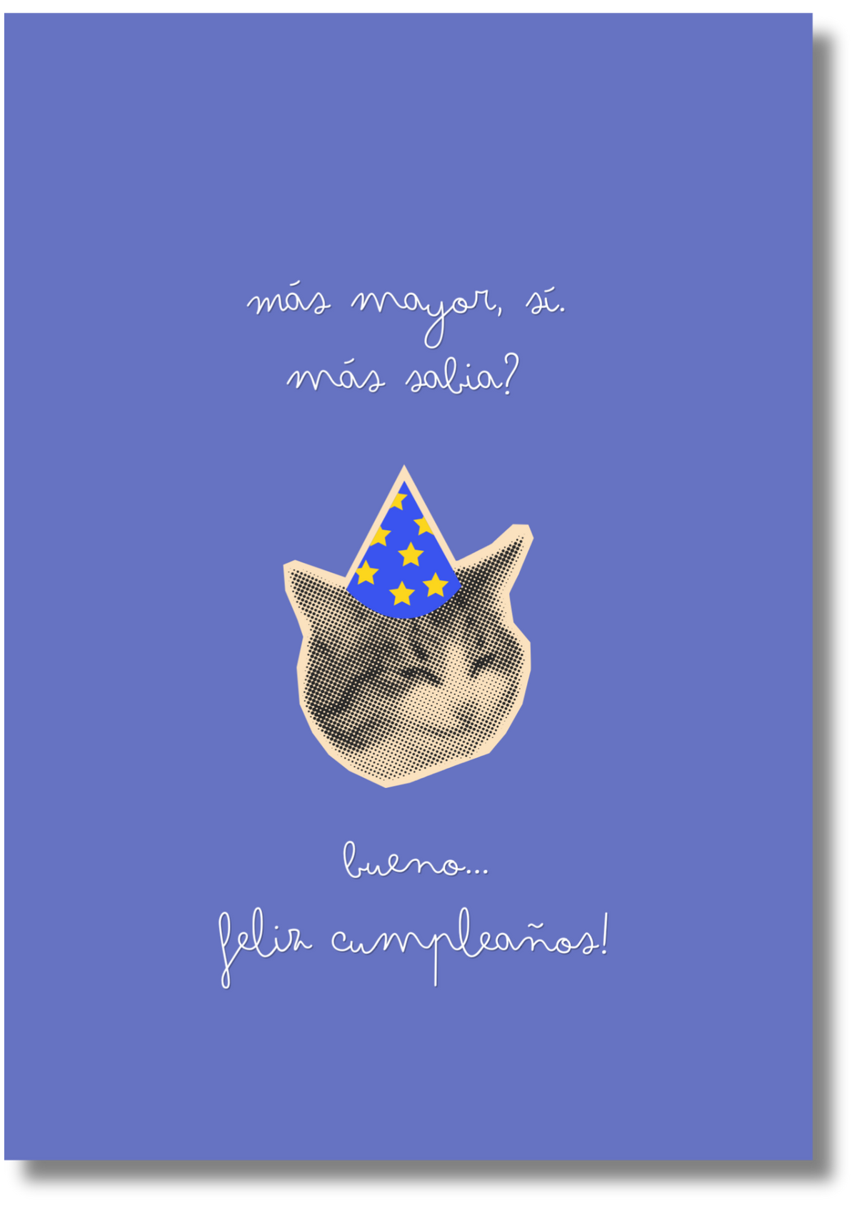 Más mayor, sí. Más sabia..?  • Postal de cumpleaños